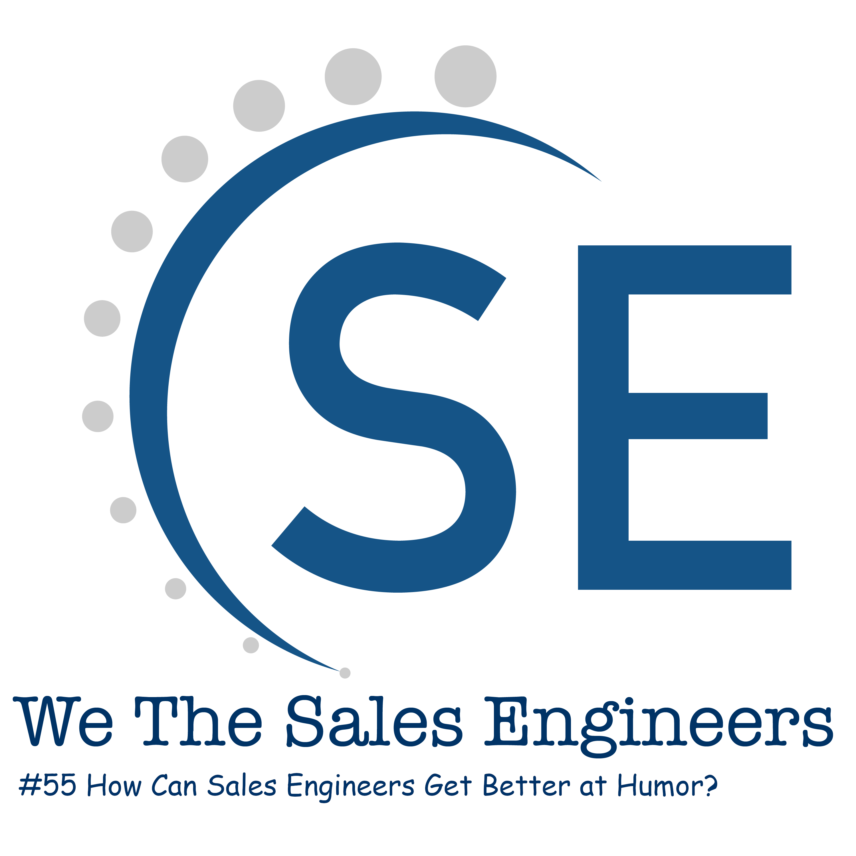 Read more about the article #55 How Can Sales Engineers Get Better at Humor?