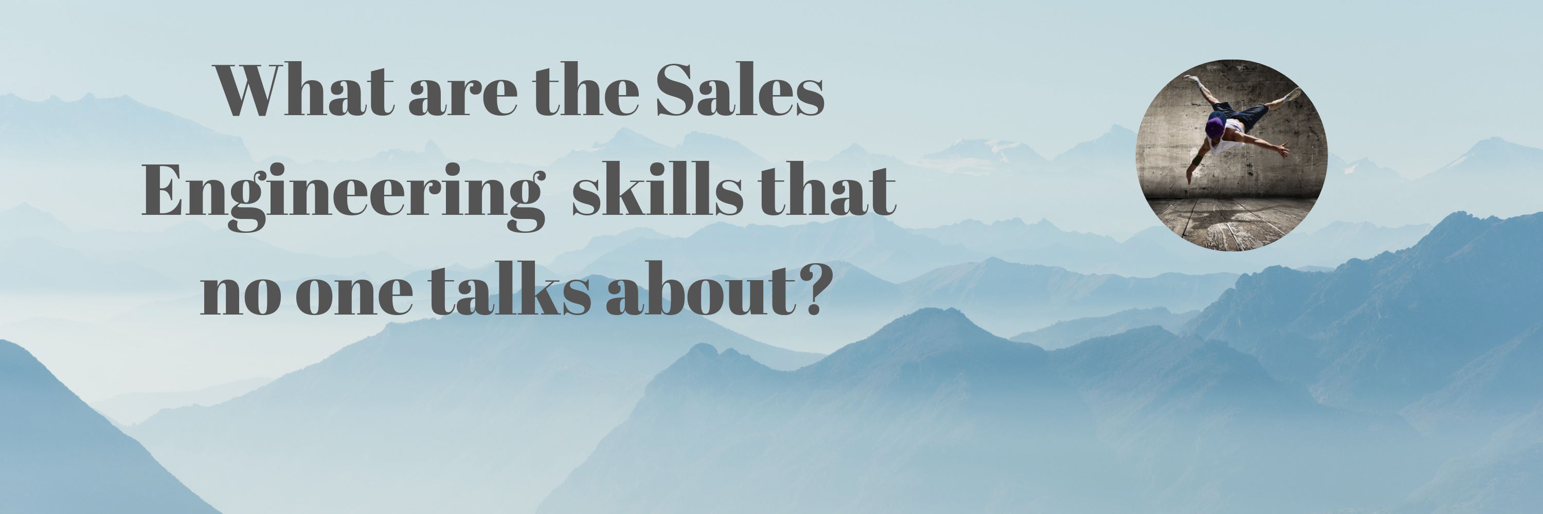 Read more about the article #58 Sales Engineering Skills that No One Talks About
