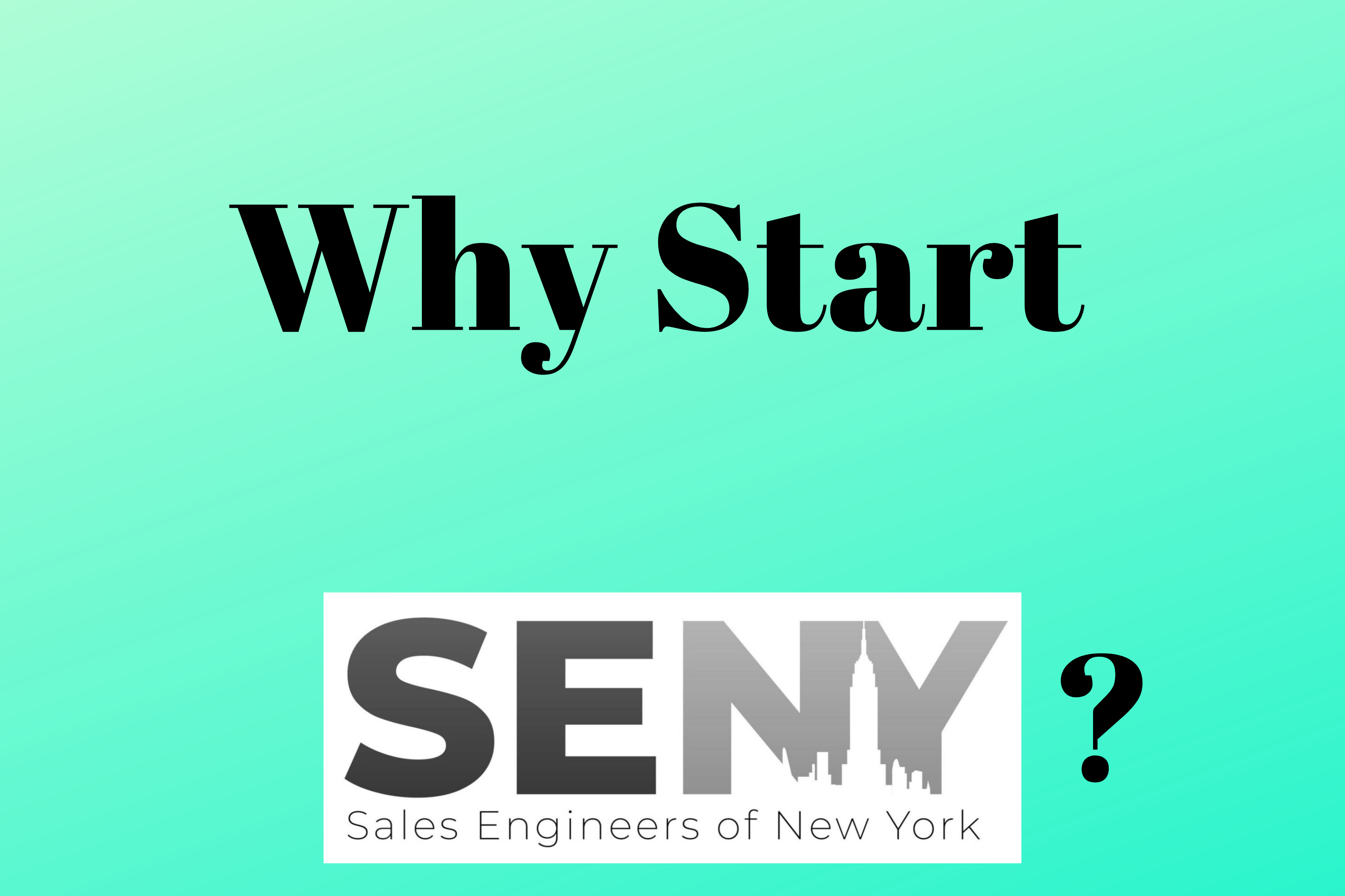 Read more about the article #66 Why Start Sales Engineers of New York