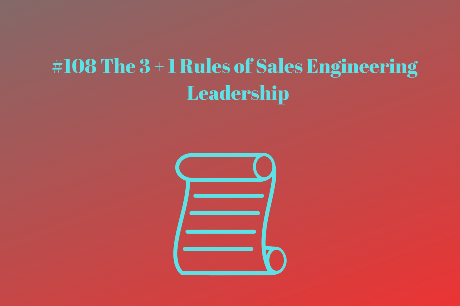 the-3-1-rules-of-sales-engineering-leadership-we-the-sales-engineers