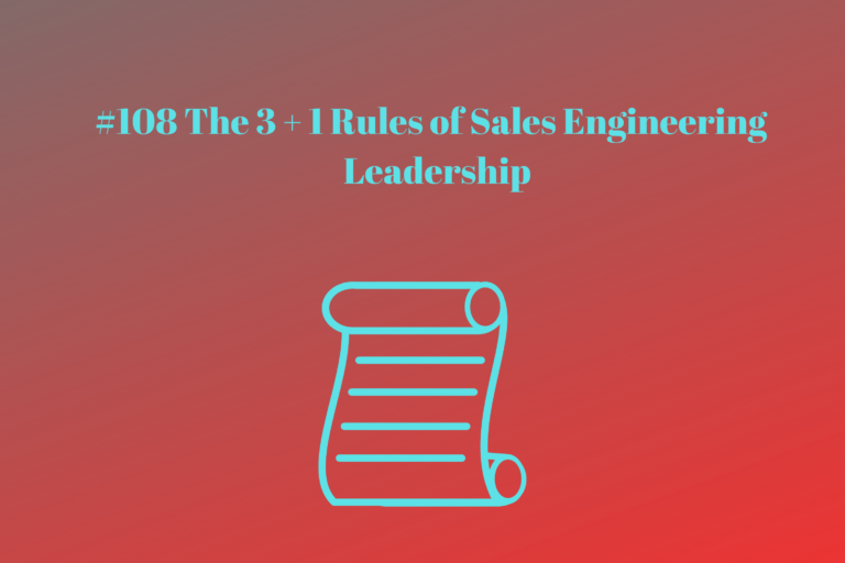 Read more about the article The 3 + 1 Rules of Sales Engineering Leadership