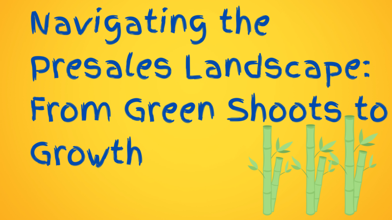 Read more about the article Navigating the Presales Landscape: From Green Shoots to Growth