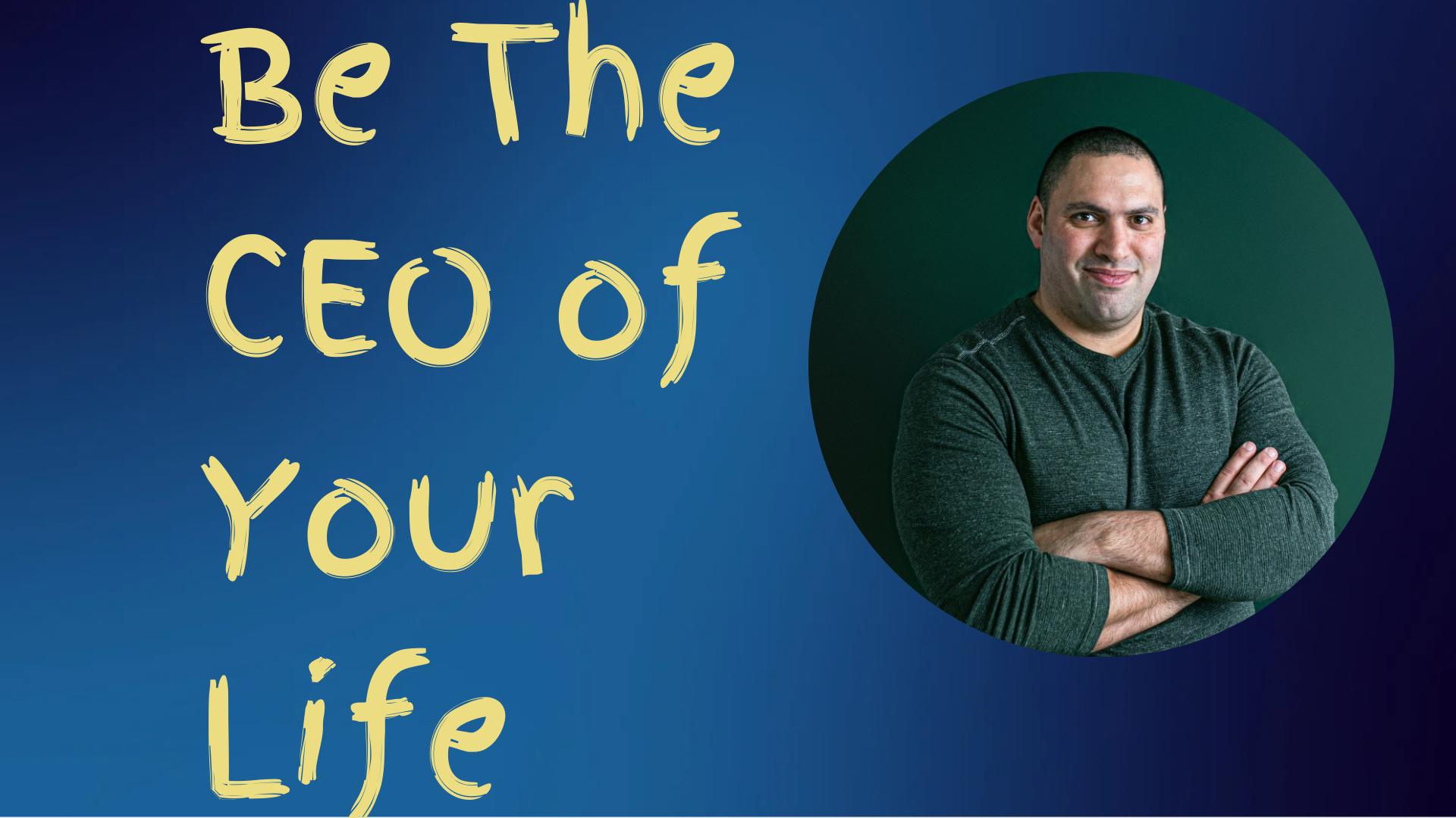 Read more about the article Promote Yourself to The CEO of Your Life and Career